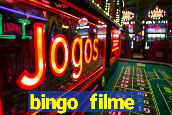 bingo filme assistir online